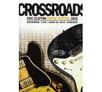 ERIC CLAPTON "CROSSROADS GUITAR FESTIVAL 2010"2 DVD NEW