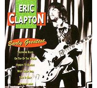 Eric Clapton - Early Greatest
