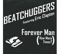 Eric Clapton - Forever Man (How Many Times ?)