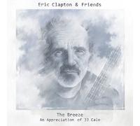 Eric Clapton & Friends : The Breeze: An Appreciation of J.J. Cale CD (2014)