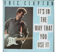 Eric Clapton - It's In The Way That You Use It / Bad Influence [7" VINYL]