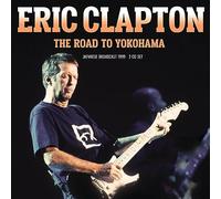 Eric Clapton - The Road To Yokohama (2Cd)