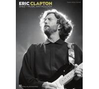 Eric Clapton Sheet Music Anthology. Piano, Vocal and Guitar: Piano / Vocal / Guitar