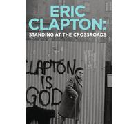 ERIC CLAPTON - STANDING AT THE CROSSROADS