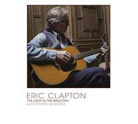 Eric Clapton - The Lady In The Balcony - Lockdown Sessions