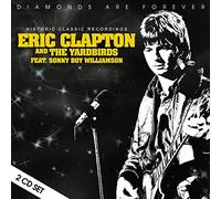 Eric Clapton & The Yardbirds - Historic Classic Recordings