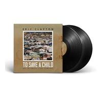 Eric Clapton - To Save A Child [VINYL]