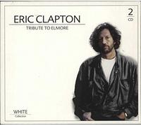 Eric Clapton - Tribute to Elmore
