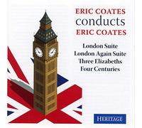 Eric Coates – Coates Conducts Coates – Heritage