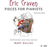 Dullea - Eric Craven: Pieces for Pianists, Vol. 1