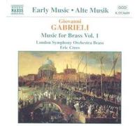 Eric Crees - Giovanni Gabrieli: Music for Brass, Vol. 1
