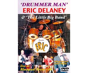 Eric Delaney And The Little Big Band: Drummer Man [DVD]