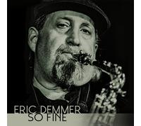 Eric Demmer So Fine (CD) (US IMPORT)