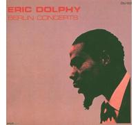 Eric Dolphy - Berlin Concerts