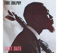 ERIC DOLPHY - Last Date by ERIC DOLPHY (1991-11-12)