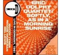 Eric Dolphy Quartet - Softly As in a Morning Sunrise
