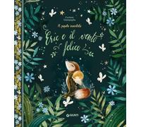 Eric e il vento felice. Ediz. illustrata (Albi illustrati)