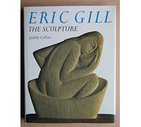 Eric Gill: The Sculpture: A Catalog Raisonne