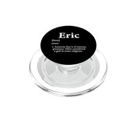 Eric God Meme Definition Funny Name Birthday Gift For Erics PopSockets PopGrip for MagSafe