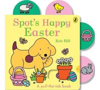 Eric Hill Spot's Happy Easter Paperback Book Eric Hill Multicolor