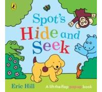 Eric Hill Spot's Hide & Seek Board book Book Eric Hill Multicolor