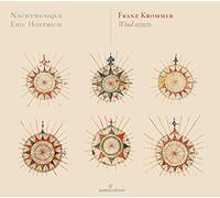 Eric Hoeprich; Nachtmusique - Franz Krommer - Wind Sextets