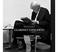 Eric Hoeprich, Teunis van der Zwart, Orchestra of the 18th Century, Frans Bruggen - Mozart Clarinet Concerto and Horn Concerto [VINYL]