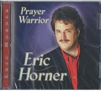 Eric Horner - Prayer Warrior