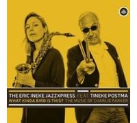 What Kinda Bird Is This?: The Music of Charlie Parker