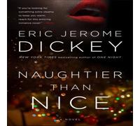 Eric Jerome Dickey Naughtier Than Nice Paperback Book Eric Jerome Dickey Multicolor