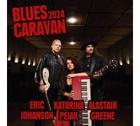 Johanson,Eric - Blues Caravan 2024