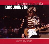 Eric Johnson - Live From Austin, Texas