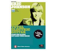 Eric Johnson: Total Electric Guitar: From the Classic Hot Licks Video Series