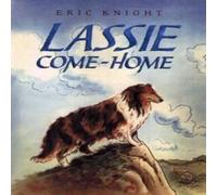 Eric Knight Lassie Come-Home Hardcover Book Eric Knight Multicolor