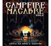 Eric LaRocca Campfire Macabre: Volume 2 Paperback Book Eric LaRocca Multicolor