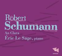Eric Le Sage - Schumann: An Clara
