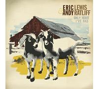 Eric Lewis and Andy Ratliff - Only Home I've Had