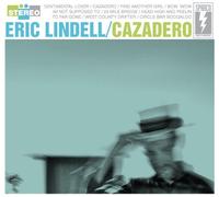 Eric Lindell - Cazadero