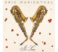 Eric Marienthal - Smooth Jazz Love Songs by Eric Marienthal - It´s Love