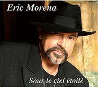 Eric Morena - Sous le Ciel Étoile - Eric Morena - CD
