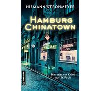 Eric Niemann An Hamburg Chinatown: Ein historischer Krimi auf St. Pa (Paperback)