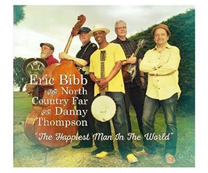 Eric & North Countr Bibb - Happiest Man In The World