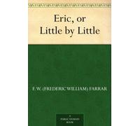 Eric, or Little by Little