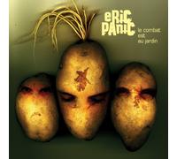 Eric Panic - Le Combat Est Au Jardin