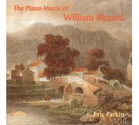 Eric Parkin - William Blezard: Piano Music
