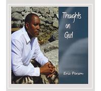 Eric Person - Thoughts on God