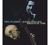 Eric Plande/Barre Phillips - Breath Of Time