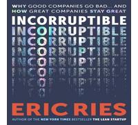 Eric Ries Incorruptible Book - Paperback in White Eric Ries White