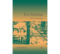 Eric Rohmer : Film as Theology