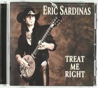 ERIC SARDINAS - Treat Me Right by ERIC SARDINAS (1999-02-23)